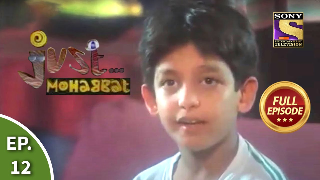 Ep 12 - The Plan - Just Mohabbat - Full Episode