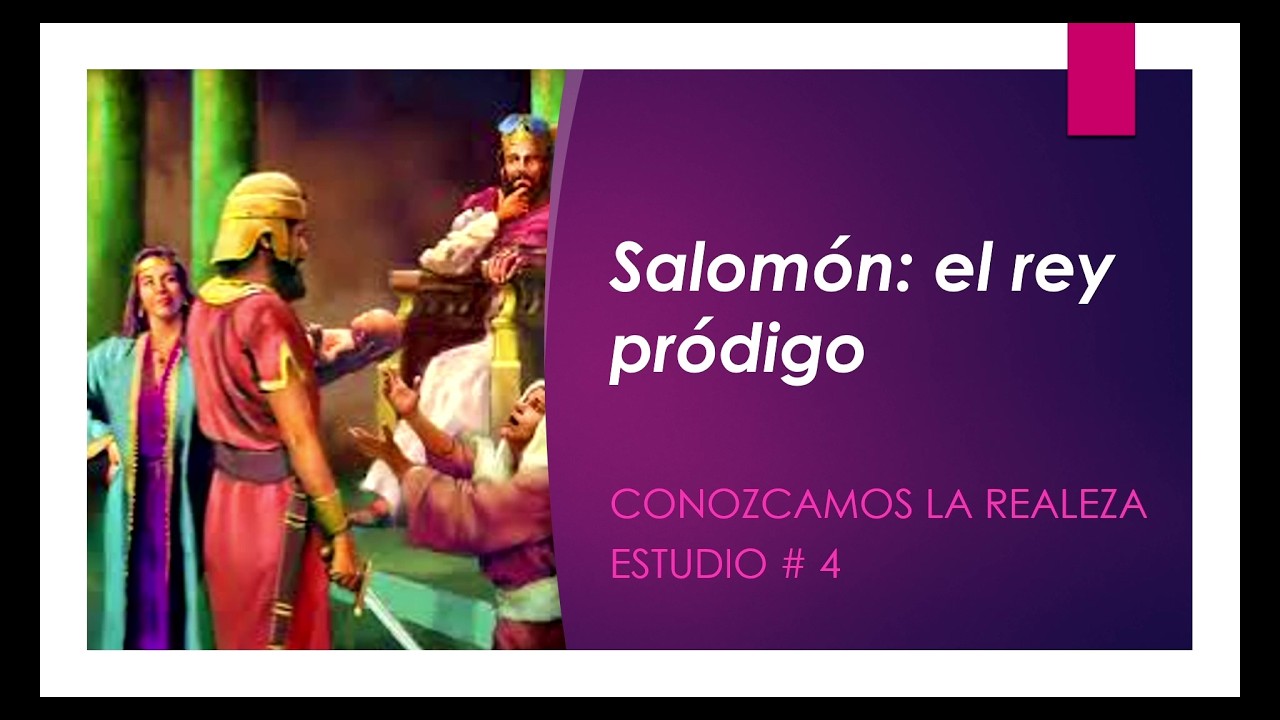 Salomón: el rey pródigo
