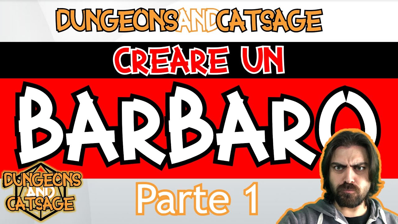 #1 Creiamo un Barbaro STEP BY STEP - D&D 5e Ita