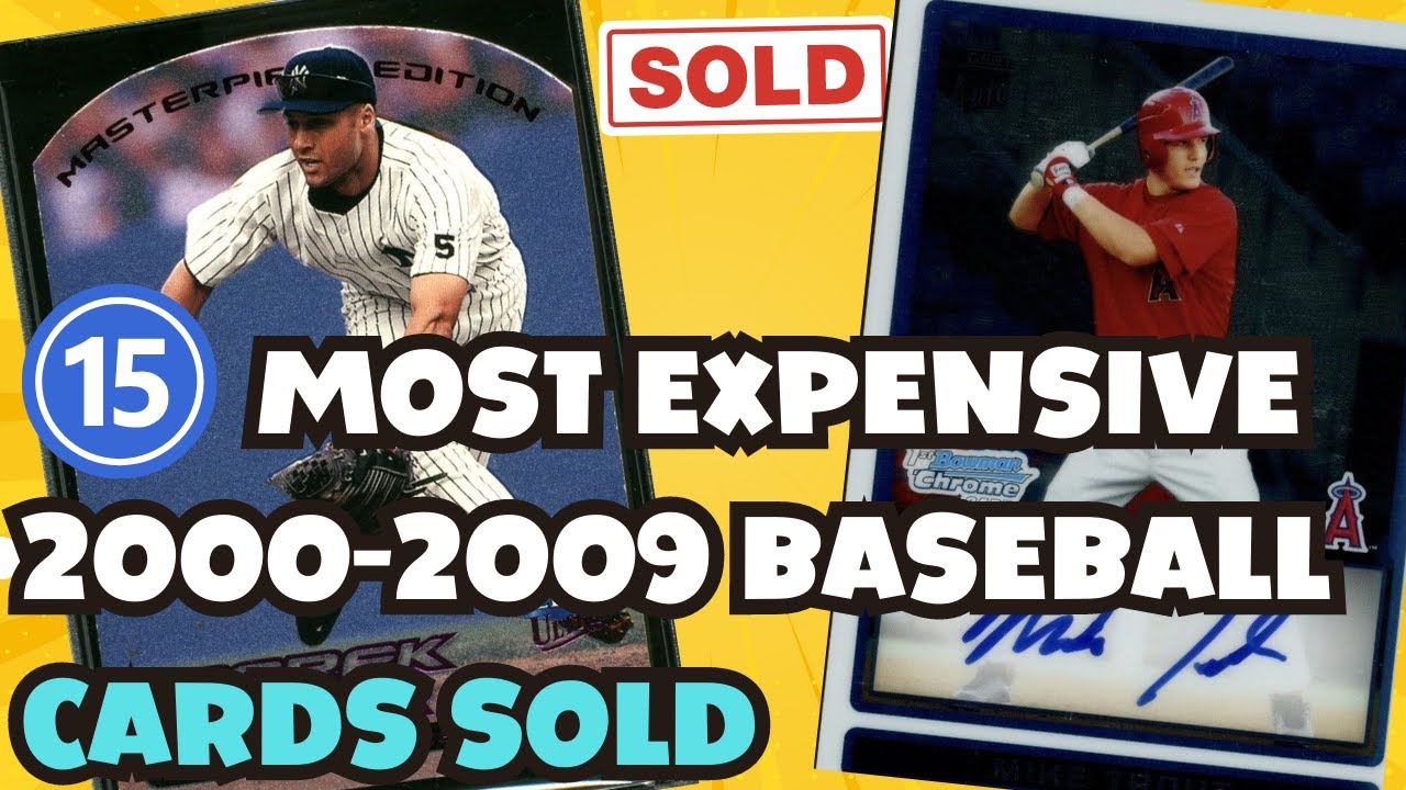 15 Highest Priced Baseball cards from Early 2000s (2000-2009) sold on Ebay June - August 2023