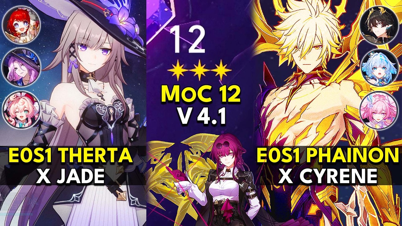 E0S1 The Herta x Jade & E0S1 Phainon x Cyrene | Memory of Chaos Floor 12 (3 Stars) | HSR 4.1