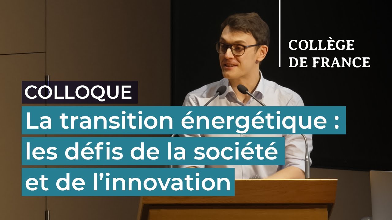 La transition énergétique, les défis de la société et de l’innovation (8) - M. Fontecave (2023-2024)