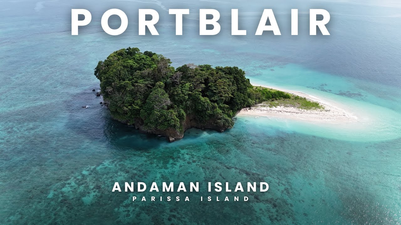 Andaman Nicobar island , port Blair PARISSA Island Drone View Dji mini 4 pro .YouTube sudip