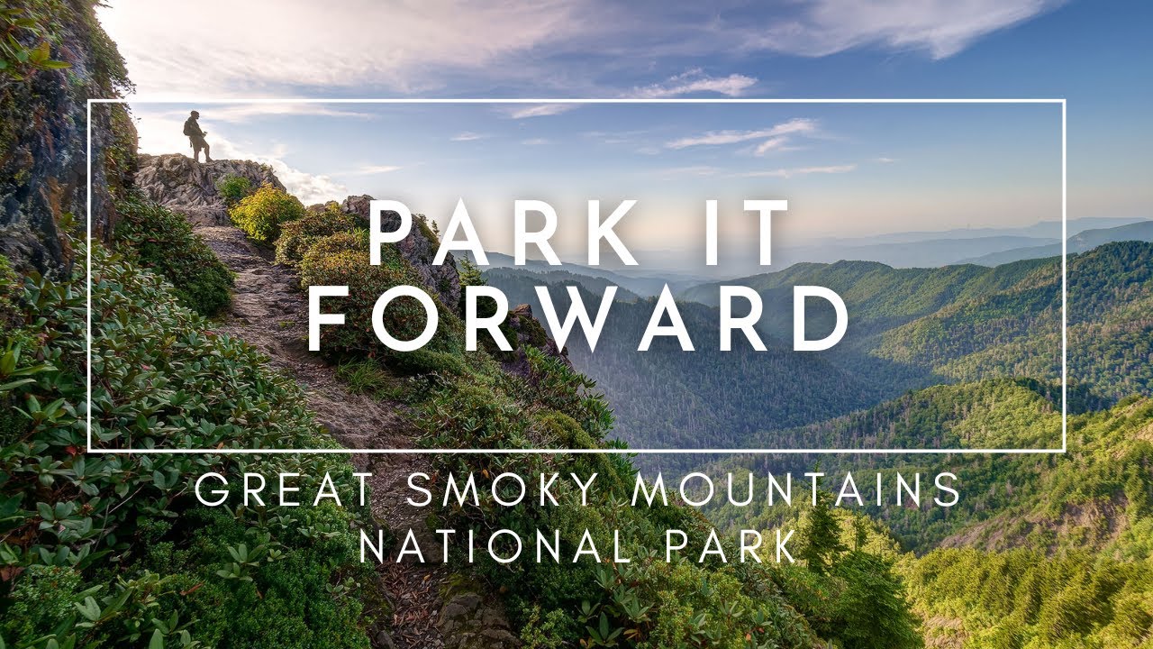 GSMNP Park it Forward Program