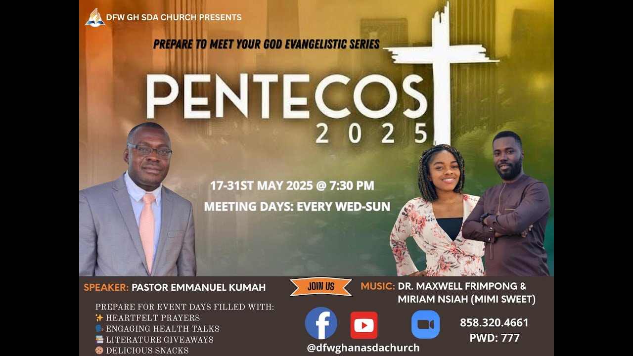 PENTECOST 2025 CRUSADE - DAY 1 || DFW Ghanaian SDA Church