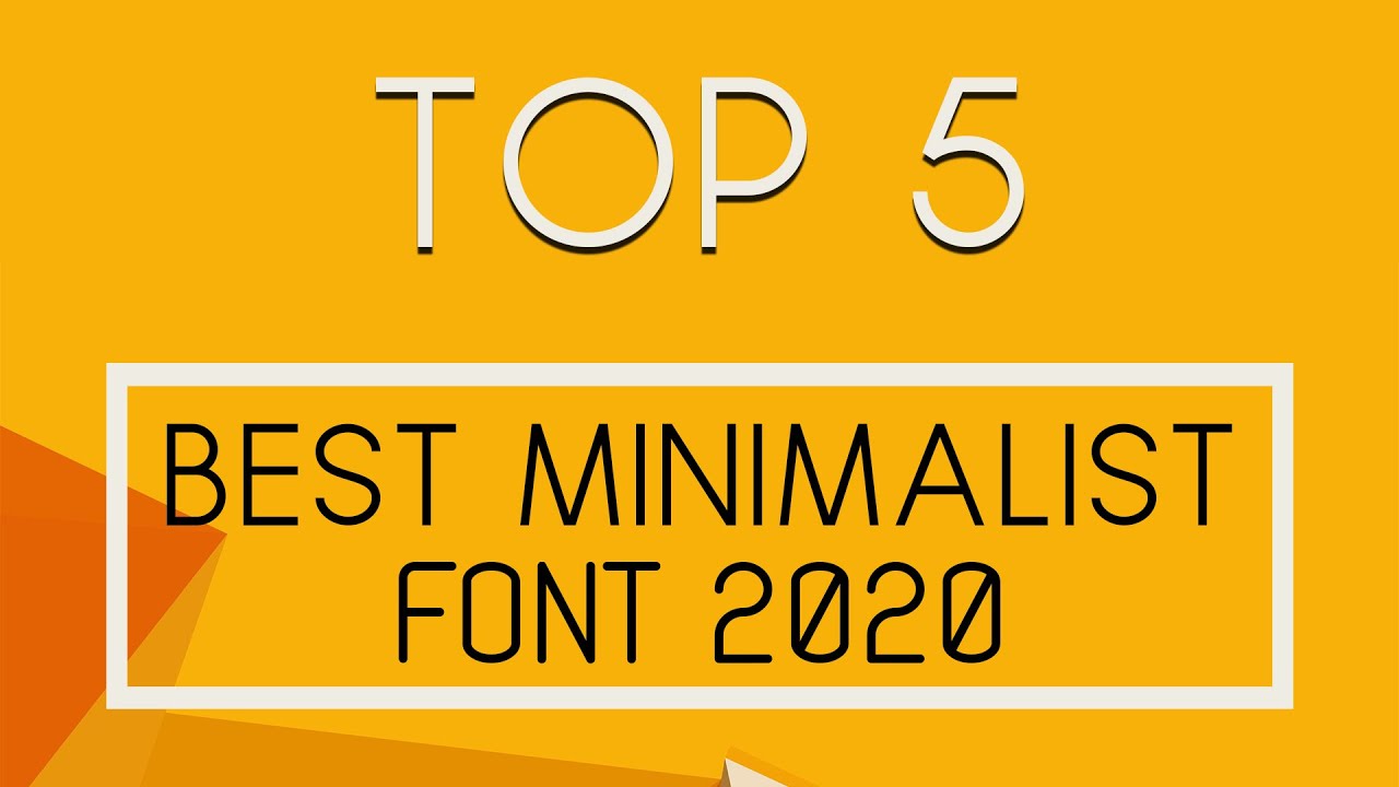 Top 5 Best Minimalist Font in 2020