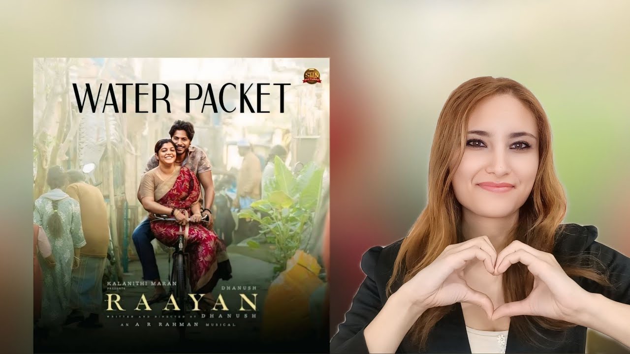 Water Packet Reaction| Raayan| Dhanush| A.R Rahman | Santosh Narayan|🇮🇳🇩🇿