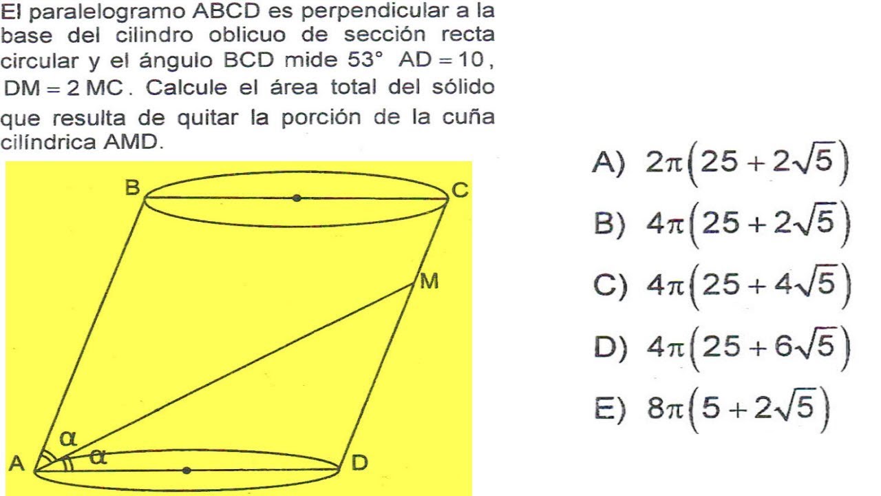 EXAMEN UNI 2019-2 ADMISIÓN UNIVERSIDAD INGENIERÍA SOLUCIONARIO 2019 II Tronco de cilindro GEOMETRÍA