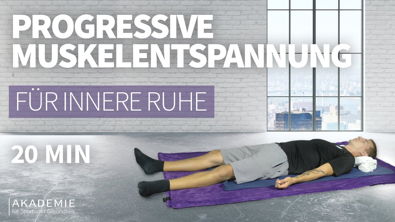 Progressive Muskelentspannung // 20 Min. PMR im Liegen