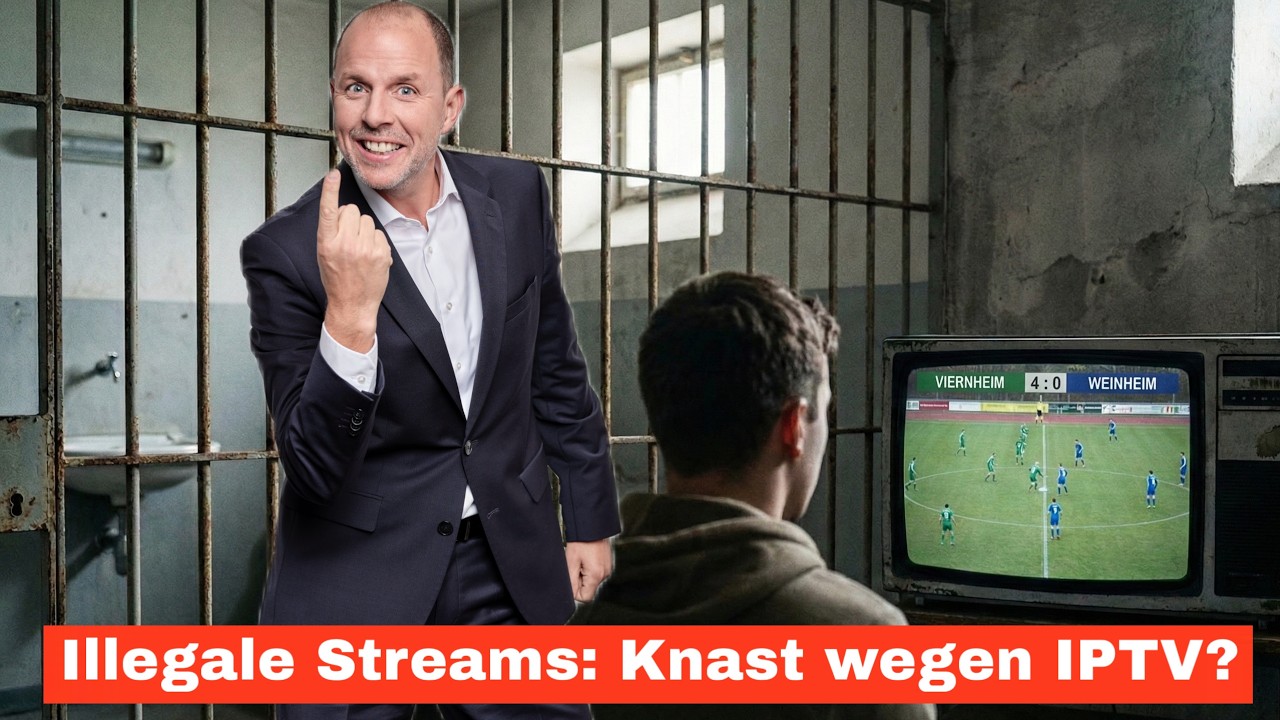 Haftstrafe für IPTV Nutzer - das müsst ihr 2026 über illegales Streaming wissen!  | Anwalt Solmecke