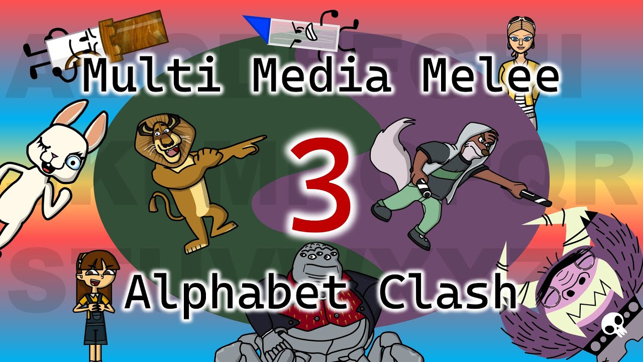 Multi Media Melee Season 3 - Alphabet Clash