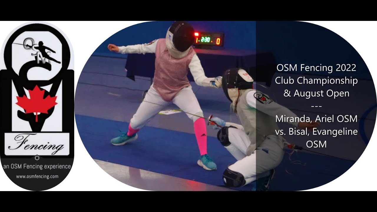 OSM Fencing 2022 Championship & August Open: Cadet Mixed Foil Final Miranda, Ariel vs. Bisal, Eva.