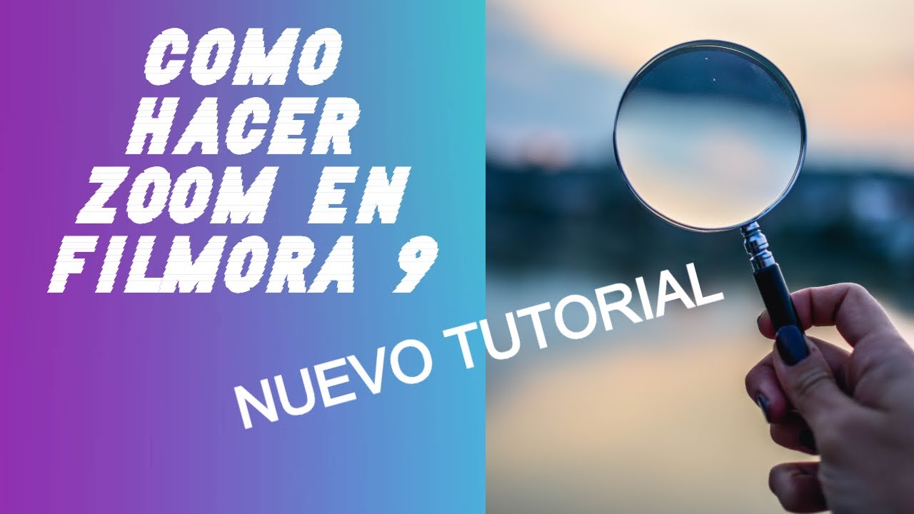 🔍🔍🆕COMO HACER ZOOM EN FILMORA - COMO HACER ZOOM IN/ZOOM OUT EN FILMORA 9│TUTORIAL DE FILMORA ⭐⭐⭐⭐⭐