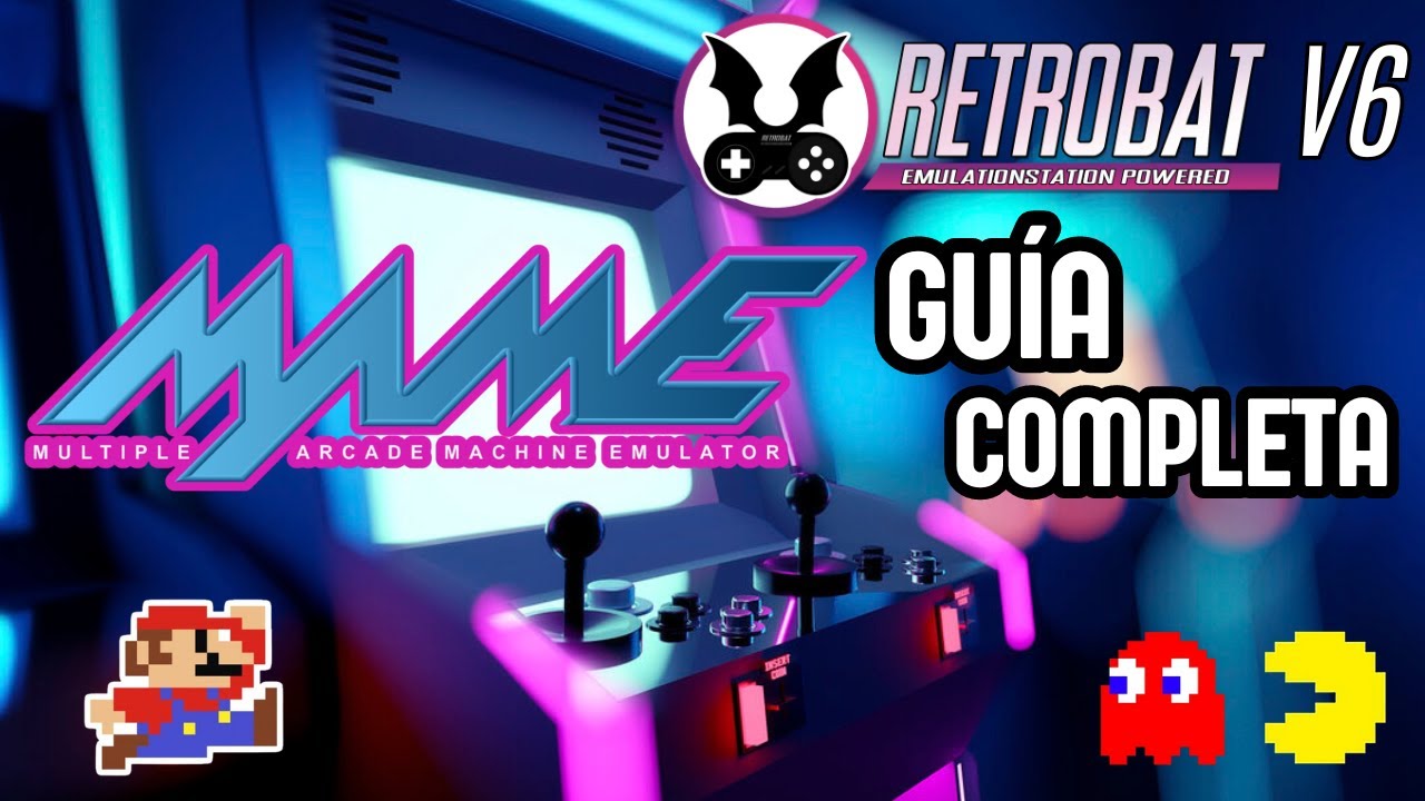 RETROBAT V6 ⭐ MAME  ⭐ GUÍA COMPLETA