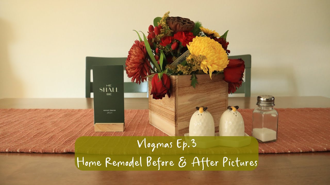 Vlogmas Ep. 3 | Home Remodel Before & After