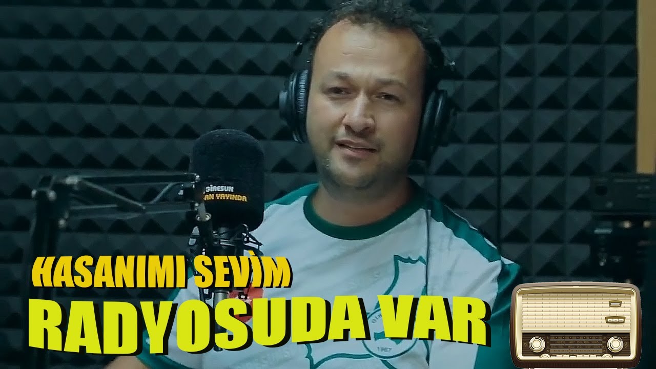 Hicabi Şenlikoğlu Hasanımı Seveyim  Radyosuda Var
