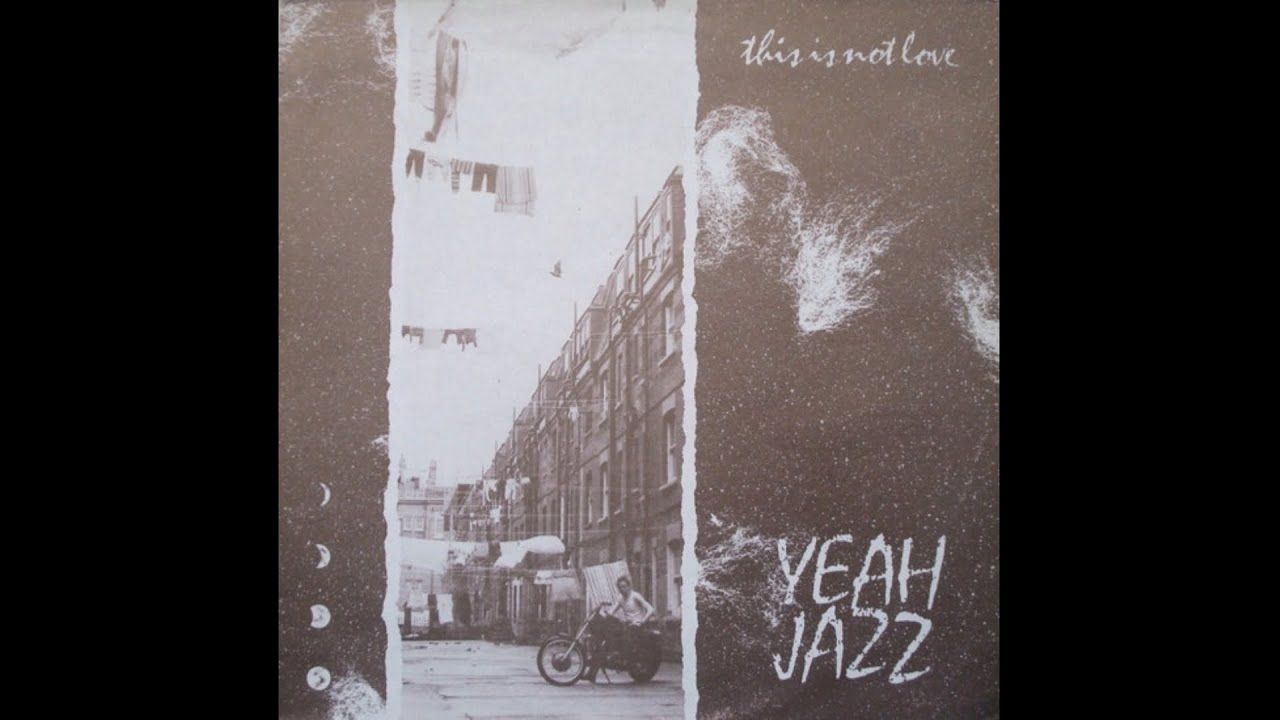Yeah Jazz - This Is Not Love (1986) [Formerly known as: 
