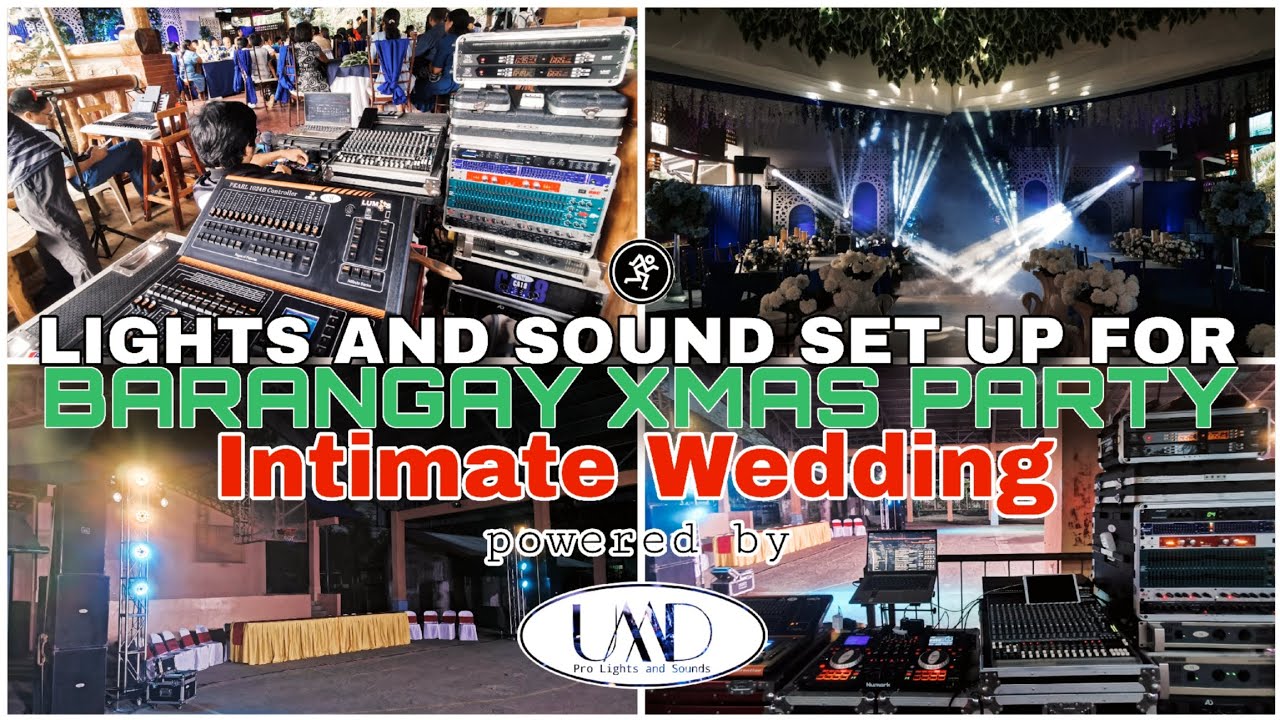 LIGHTS AND SOUND SET UP FOR BARANGAY XMAS PARTY AND INTIMATE WEDDING EVENT powered by UMD PRO 