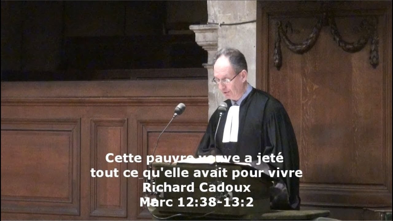 Cette pauvre veuve a jeté  tout ce qu'elle avait pour vivre ( Marc 12:38-13:2 )