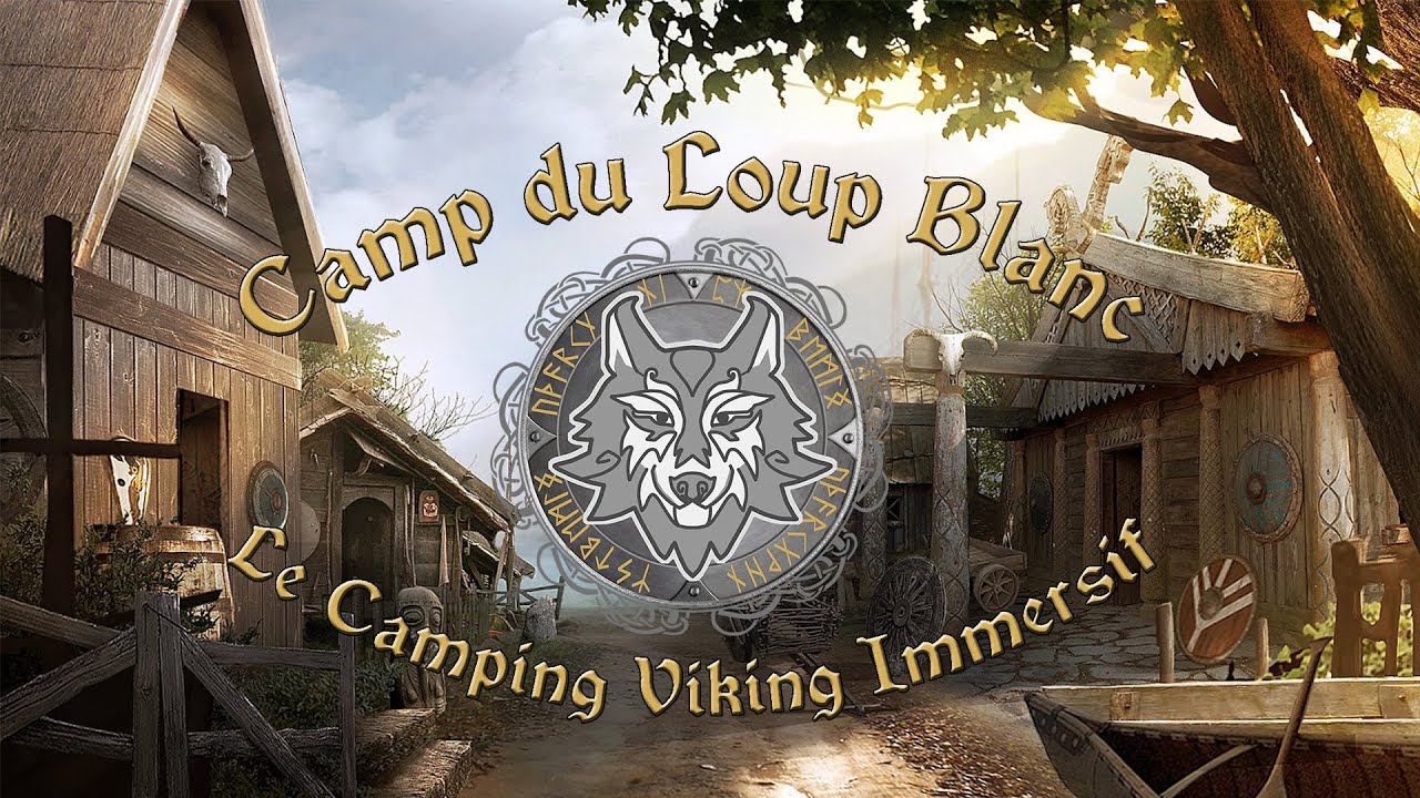 Camp Du Loup Blanc, Le Camping Viking Immersif【Teaser】