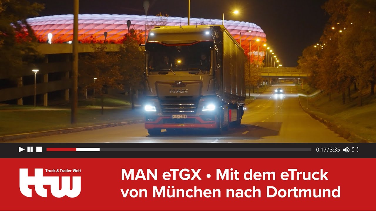 MAN eTGX •  Mit dem eTruck von München nach Dortmund