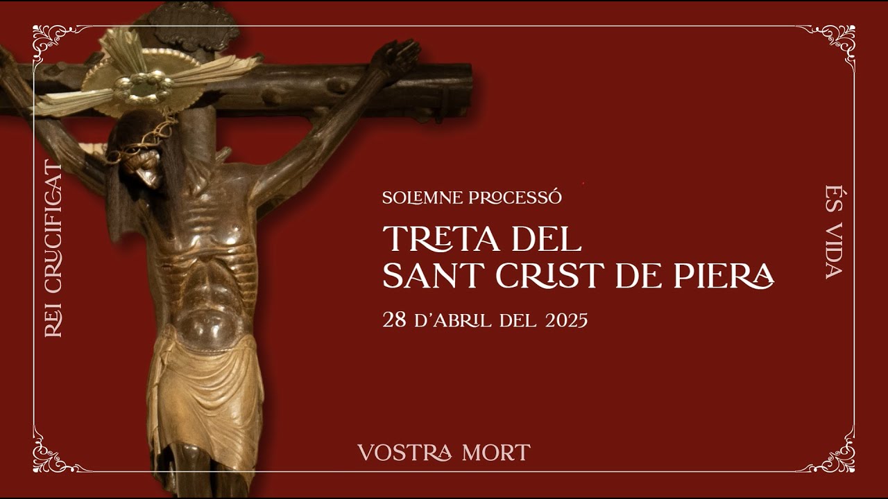 Treta del Sant Crist de Piera 2025 - Televisió de Piera (28 d'abril del 2025)