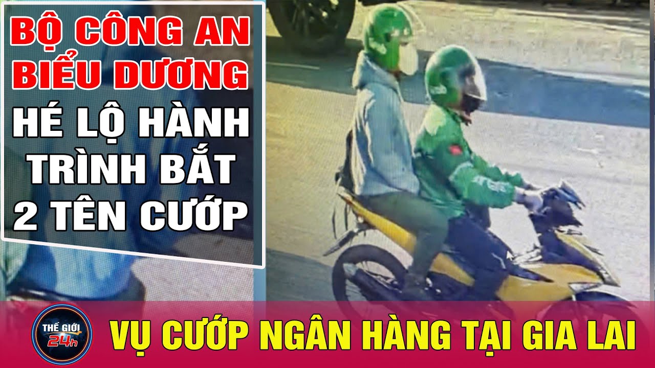Thông tin mới nhất vụ bắt 2 nghi phạm cướp ngân hàng tại Gia Lai: Thu giữ 4 khẩu súng | Tin24h