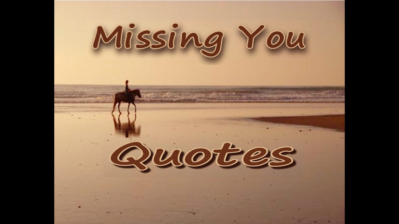 Missing You Quotes