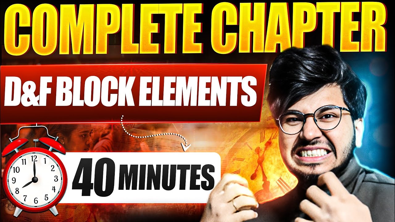 D AND F BLOCK ONE SHOT REVISION 🔥 CLASS 12TH CHEMISTRY || ONE SHOT REVISION D AND F BLOCK ELEMENTS