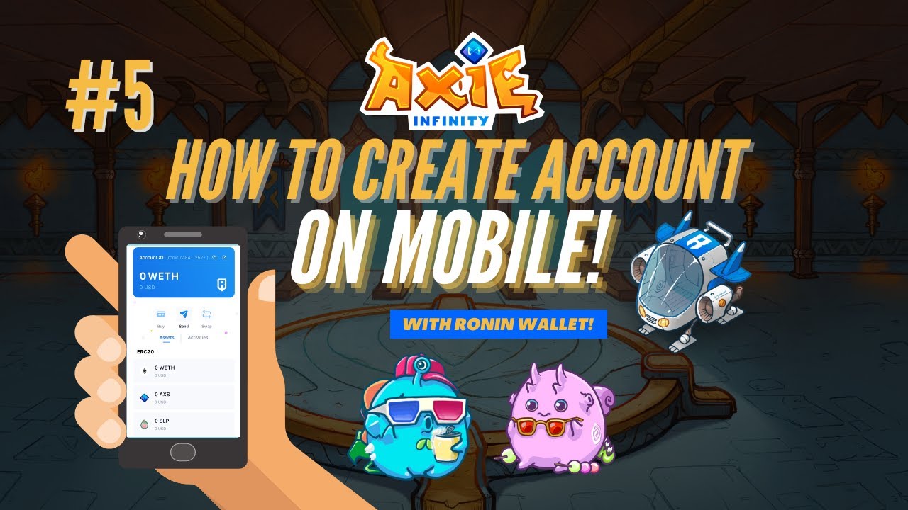Paano gumawa ng Ronin at Axie Infinity Account sa Mobile Phone