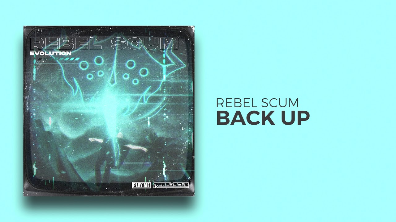 Rebel Scum - Back Up