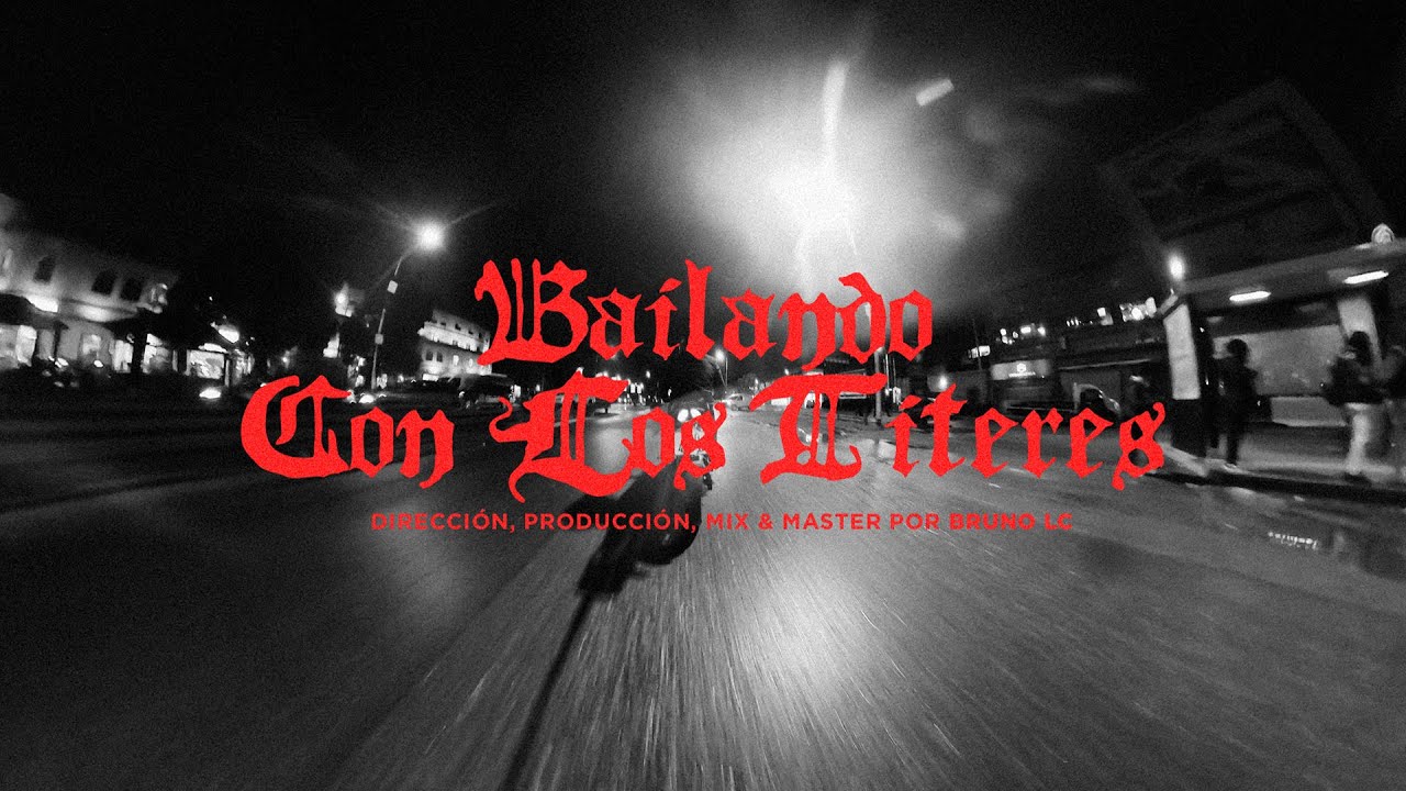 Bruno LC - BAILANDO CON LOS TÍTERES (Visualizer)