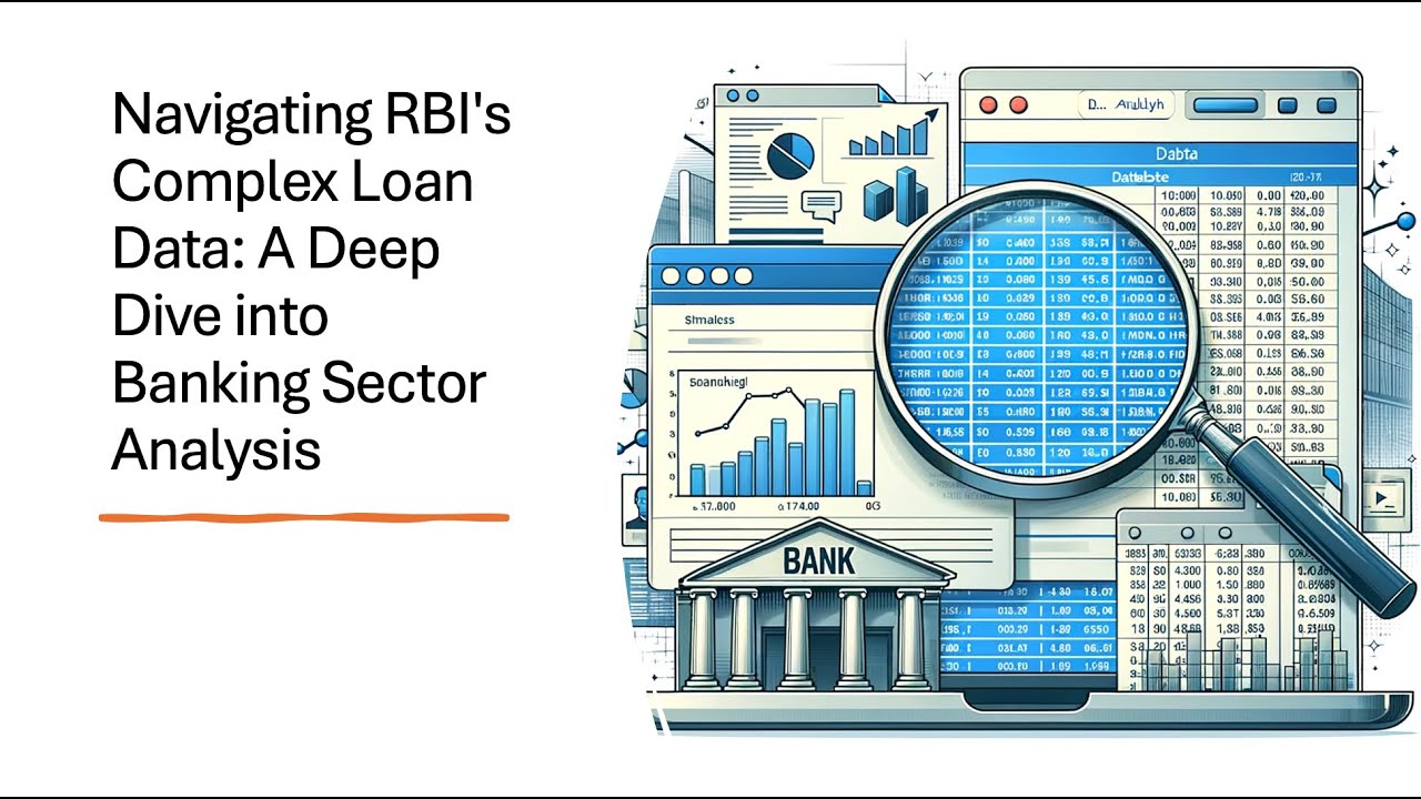 Navigating RBI's Complex Loan Data: A Deep Dive into Banking Sector Analysis