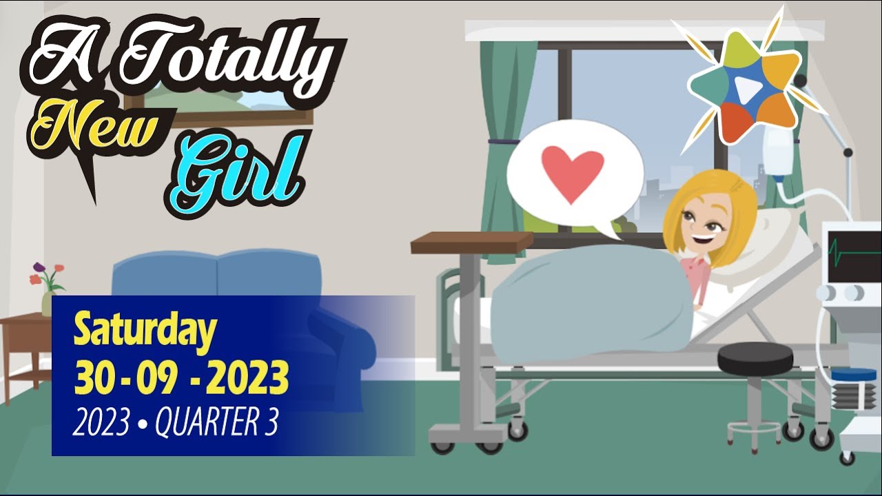 🔵Adventist Mission Children's Stories ► September 30, 2023► 🇺🇸 ◄ A Totally New Girl