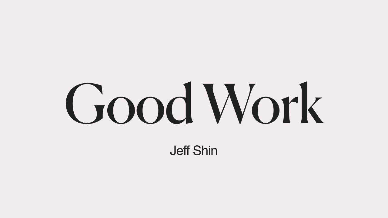 Good Work - Jeff Shin (Indent 2020)