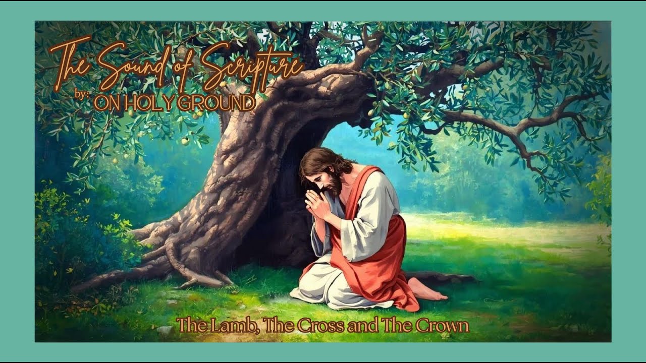 The Lamb, The Cross and The Crown