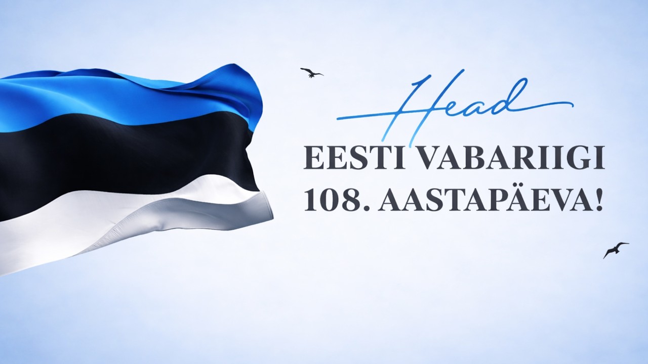 Поздравление с Днём независимости Эстонии / Õnnitlus Eesti Vabariigi aastapäeva puhul