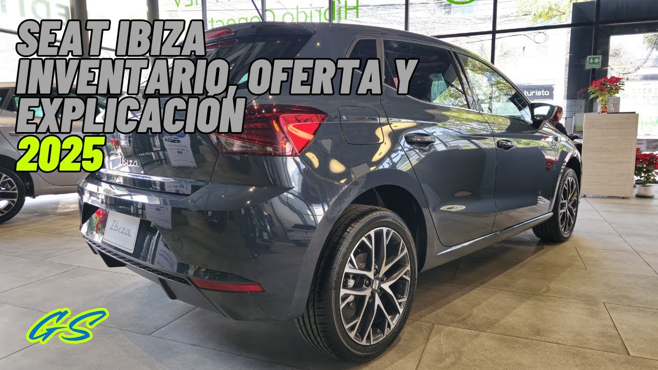 SEAT IBIZA XCELLENCE TM 2025 | INVENTARIO FEBRERO | GIO SOSA