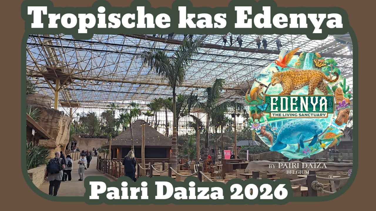 Rondlopen in de tropische kas Edenya [Pairi daiza 2026]