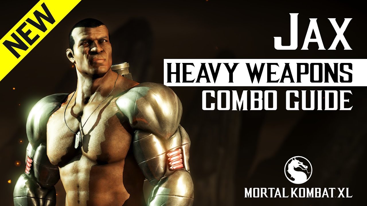 Mortal Kombat X: JAX (Heavy Weapons) Combo Guide