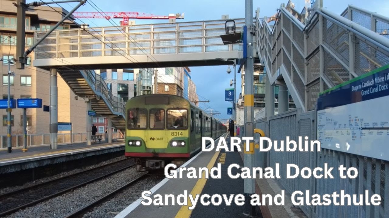 Trains in Ireland - DART - Grand Canal Dock to Sandycove and Glasthule