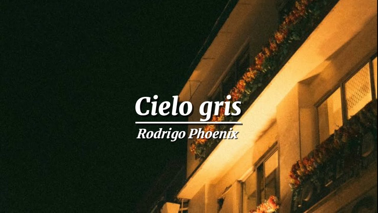 Cielo gris-Rodrigo Phoenix 