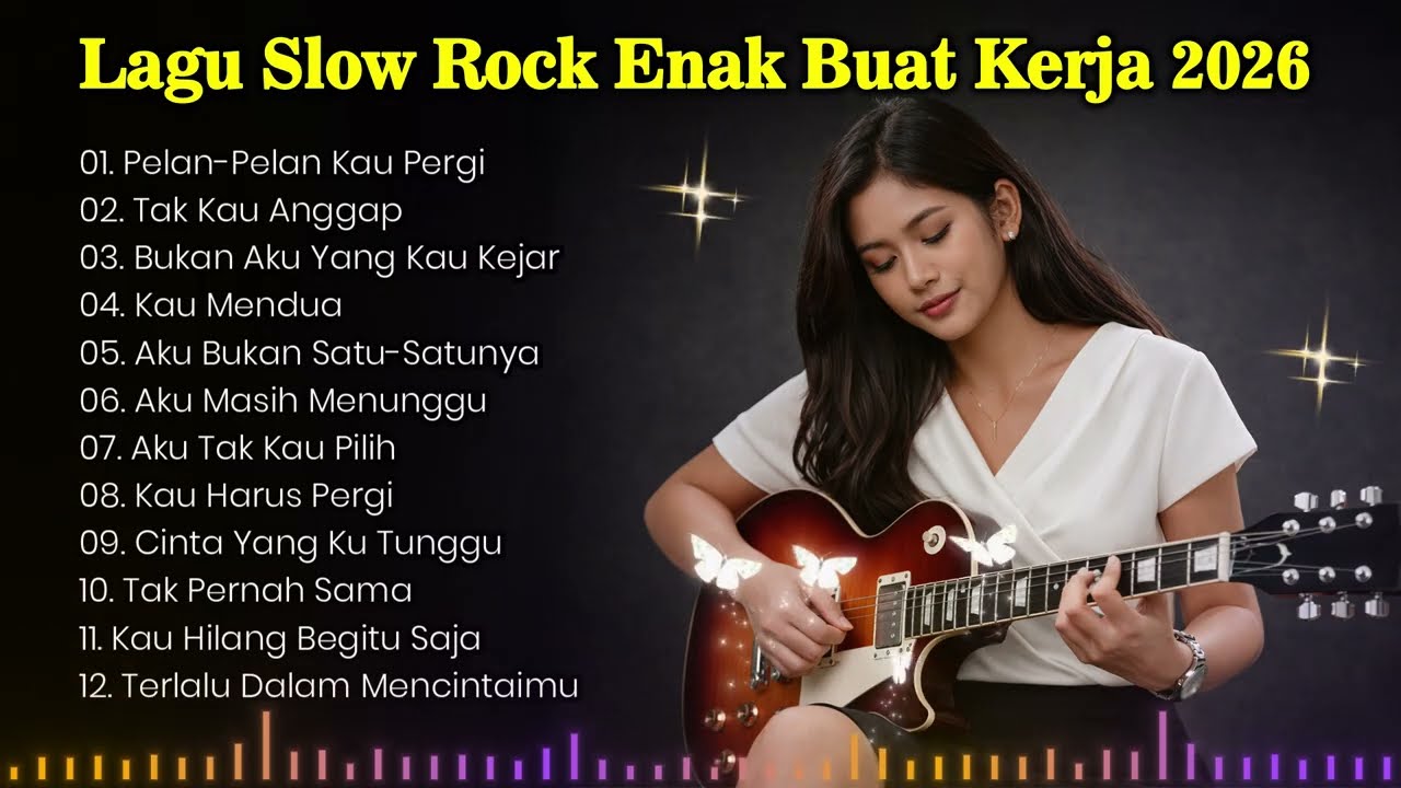 Lagu Slow Rock Melayu Malaysia Indonesia Enak Di Dengar Saat Kerja terbaru 2026 | Full Album