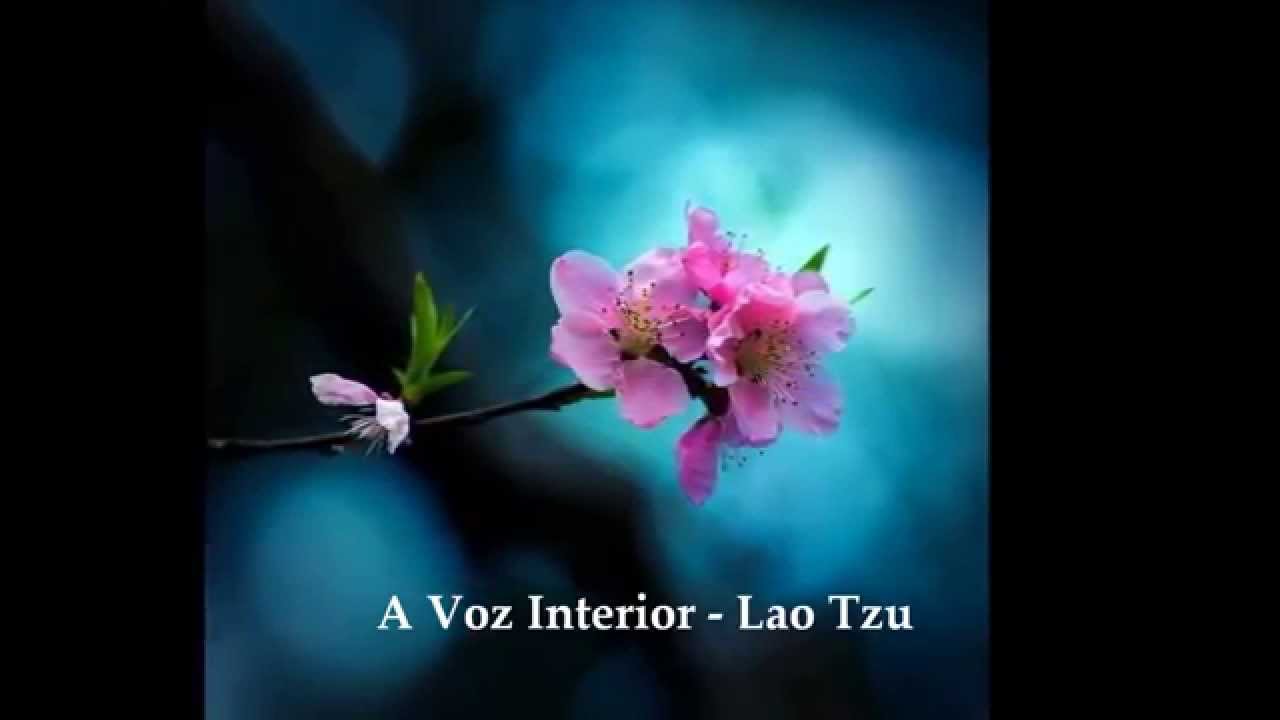 A Voz Interior -  Lao Tzu