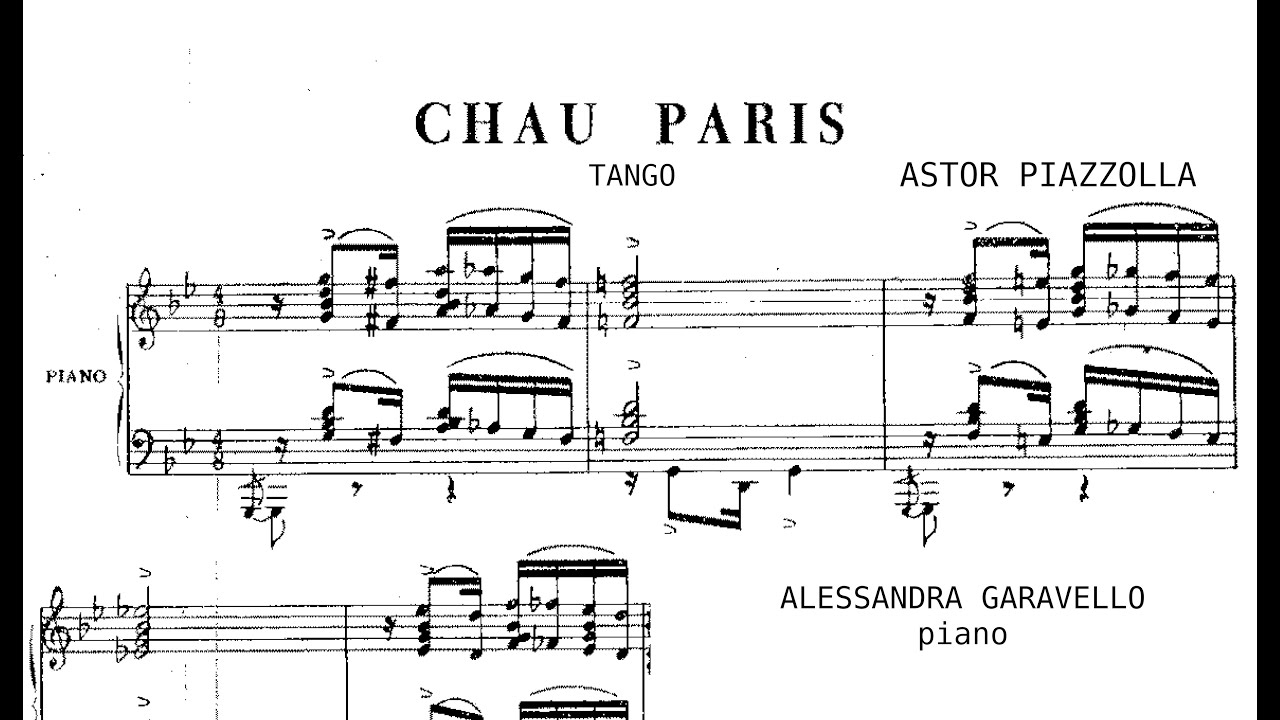 Chau Paris Astor Piazzolla - Alessandra Garavello piano