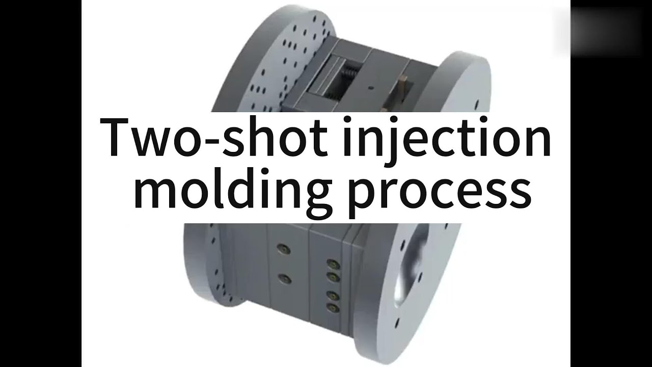 two shot injection molding process
