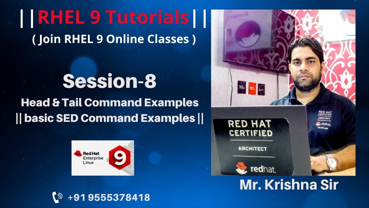 Session-8 Head & Tail Command Examples || basic SED Command Examples || RHEL 9 online Training Hindi