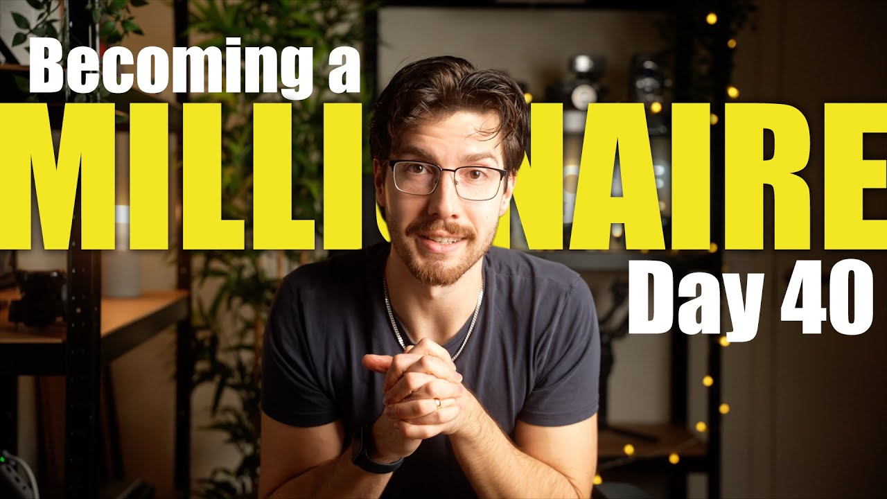 Day 40 of Becoming a Millionaire