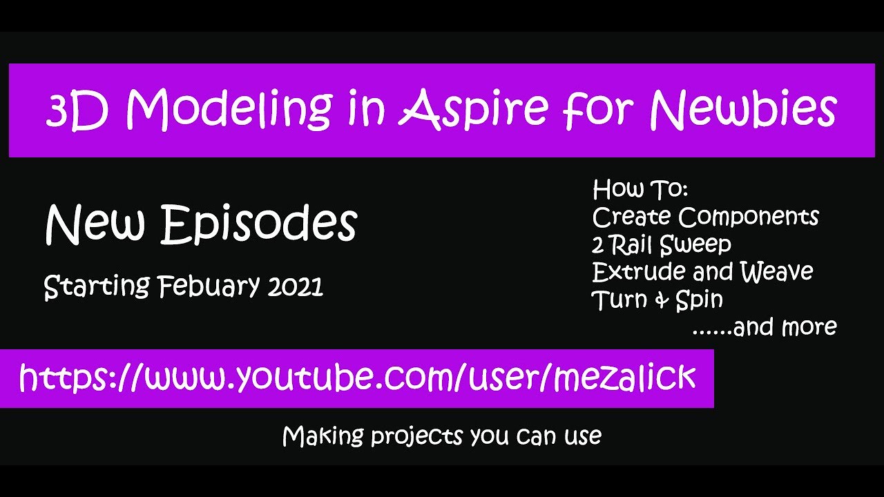 Intro to 3D Modeling for Newbies Aspire