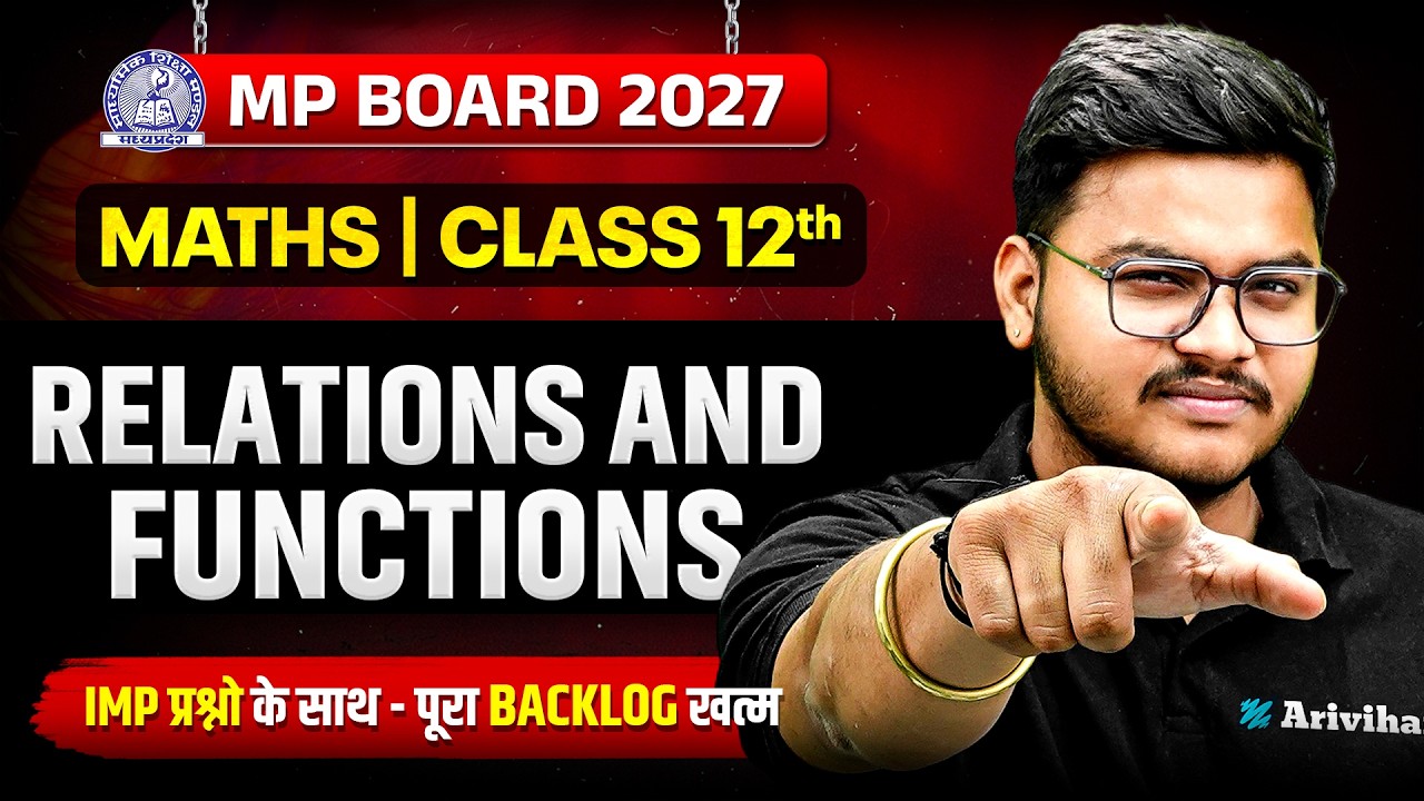 Maths Chapter 1: Relations and Functions | MP Board Class 12 Science | Gaurav Sir